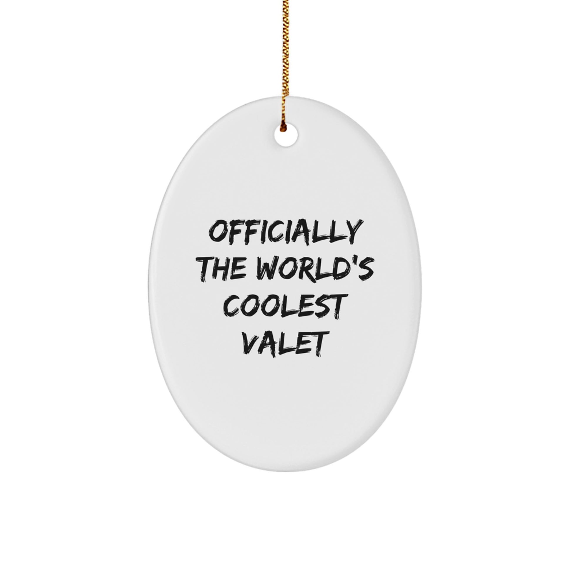 Valet Novelty Oval Ornament for Friends Cool Festive Christmas Gift - Image 1