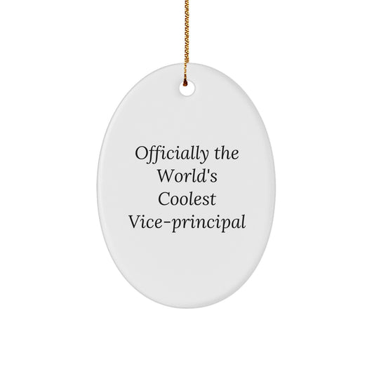 Vice-principal Gifts from Friends - 'Officially The World's Coolest Vice-principal' Oval Ornament for Christmas - Image 1