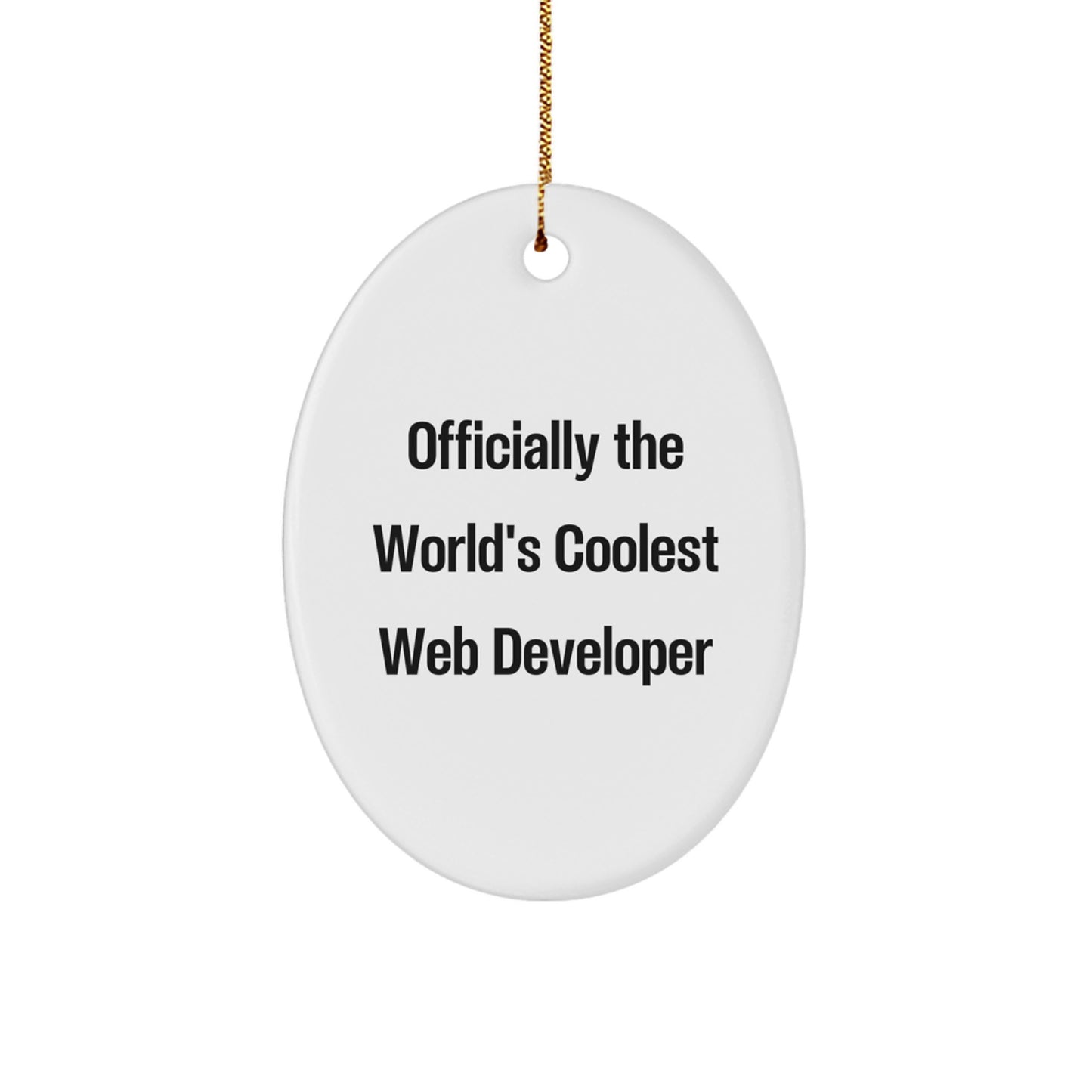 Web Developer Funny Oval Ornament, Gifts for Web Developers, Unique Christmas Unique Gifts from Friends, Men, Women, Family - Image 1