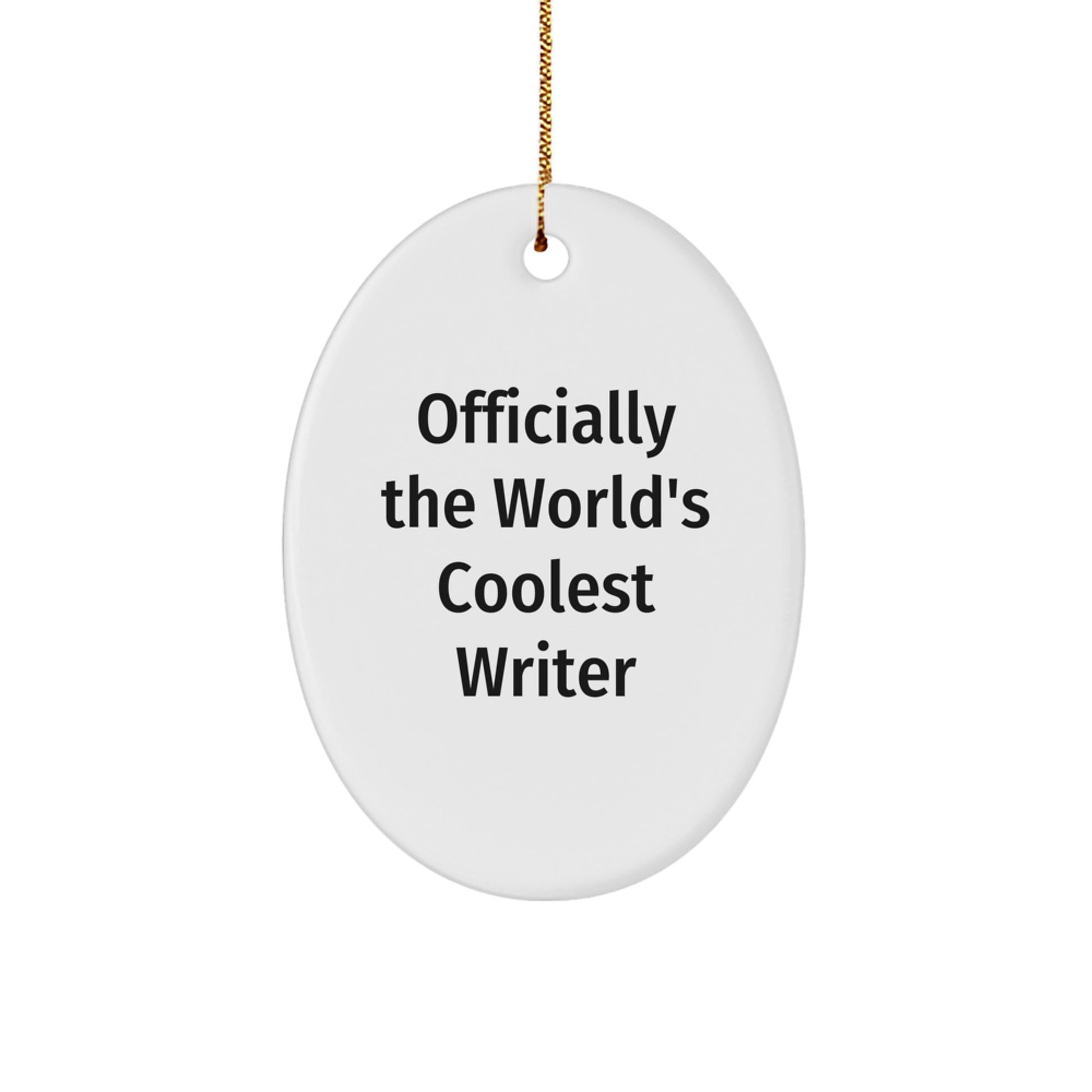 Funny Writer Oval Ornament Gifts from Friends for Men and Women Christmas Unique Gifts - Image 1