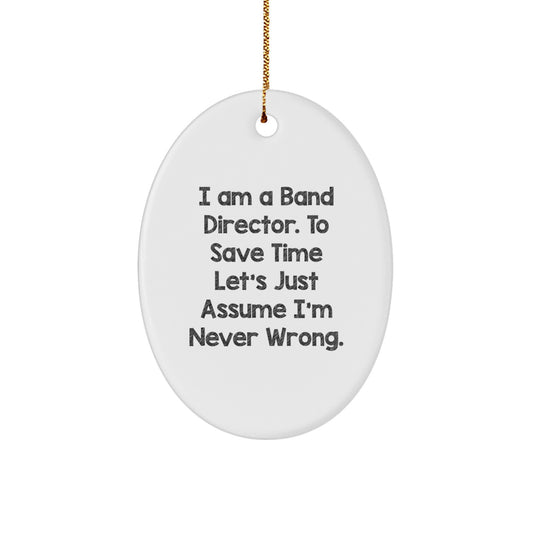 Sarcastic Band Director Christmas Ornament Novelty Gift for Friends - Image 1
