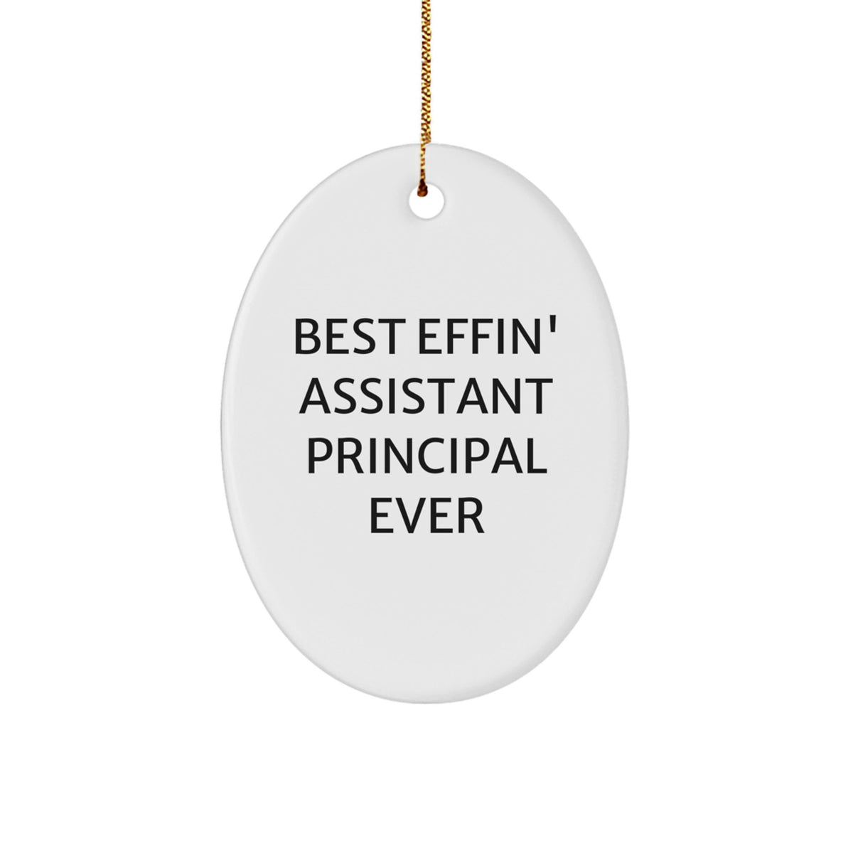 Best Effin' Assistant Principal Christmas Ornament For Friends Gift - Image 1