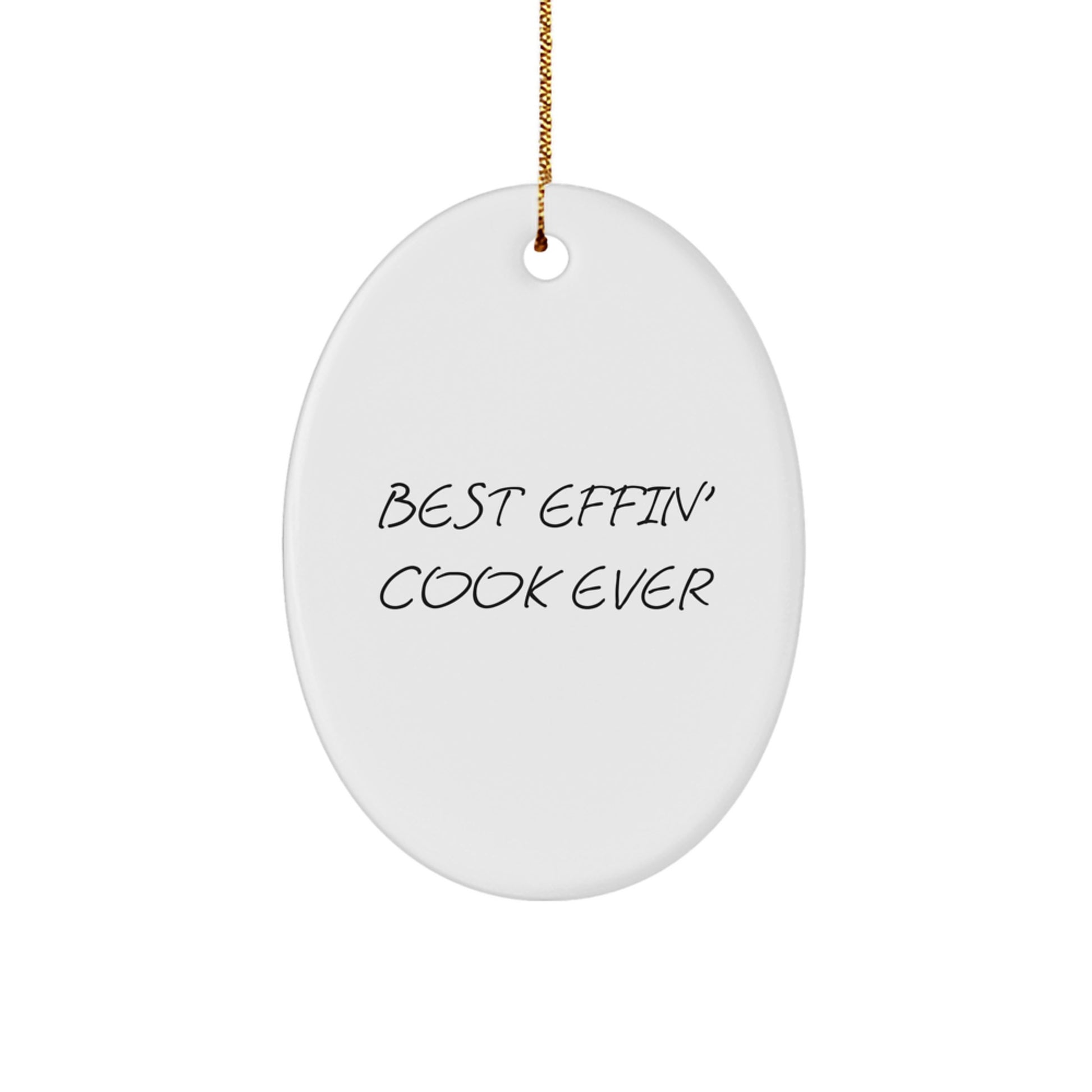 Christmas Unique Gift for Her Oval Cook Ornament – Best Effin' Cook Ever - Image 1