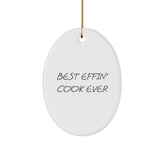 Christmas Unique Gift for Her Oval Cook Ornament – Best Effin' Cook Ever - Image 1