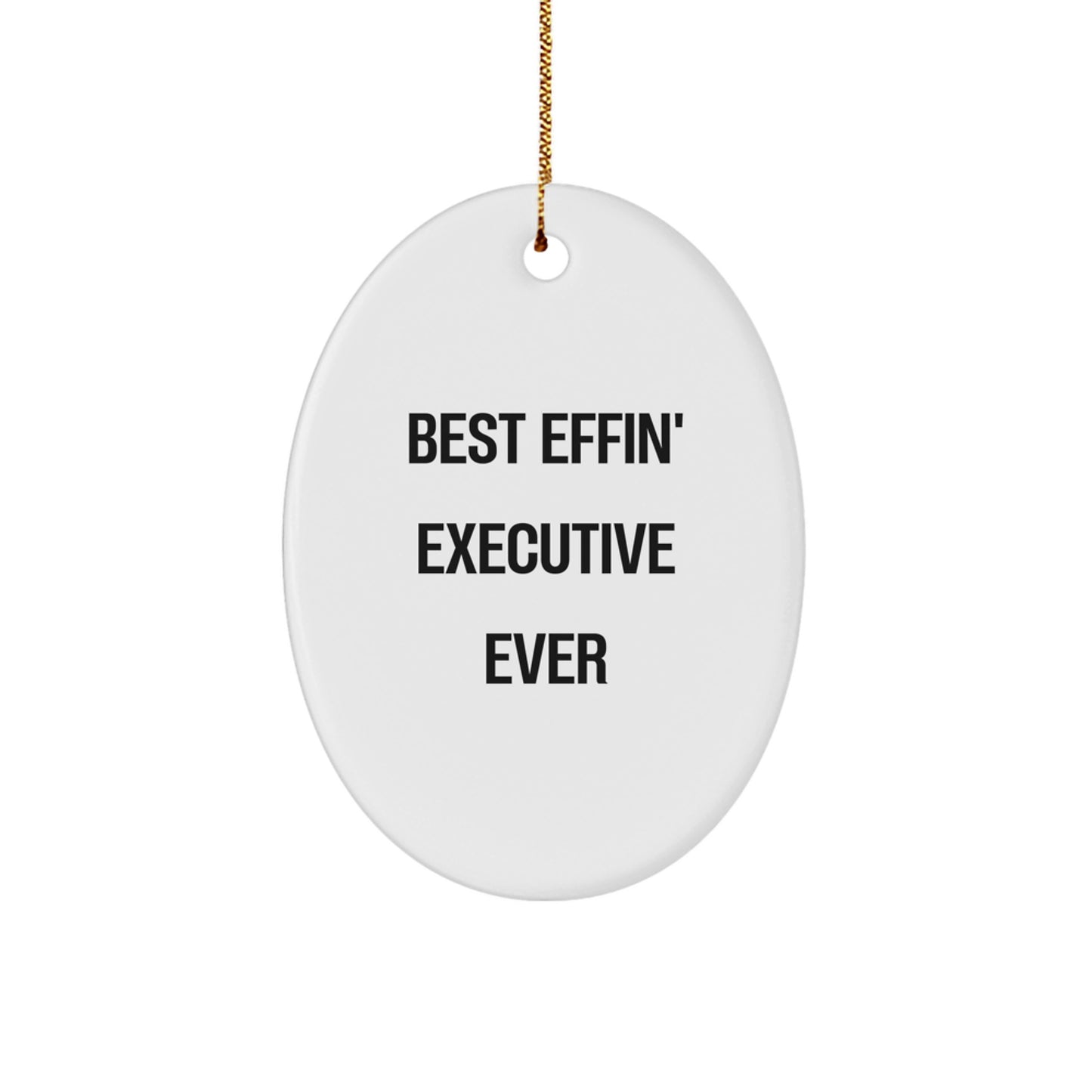 Executive Keepsake Best Effin Executive Christmas Ornament for Him Gift - Image 1