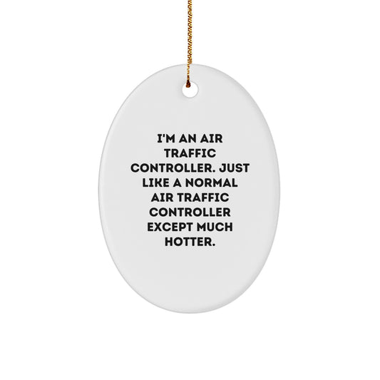 Funny Air Traffic Controller Oval Christmas Unique Gifts for Men Family Friends - Image 1