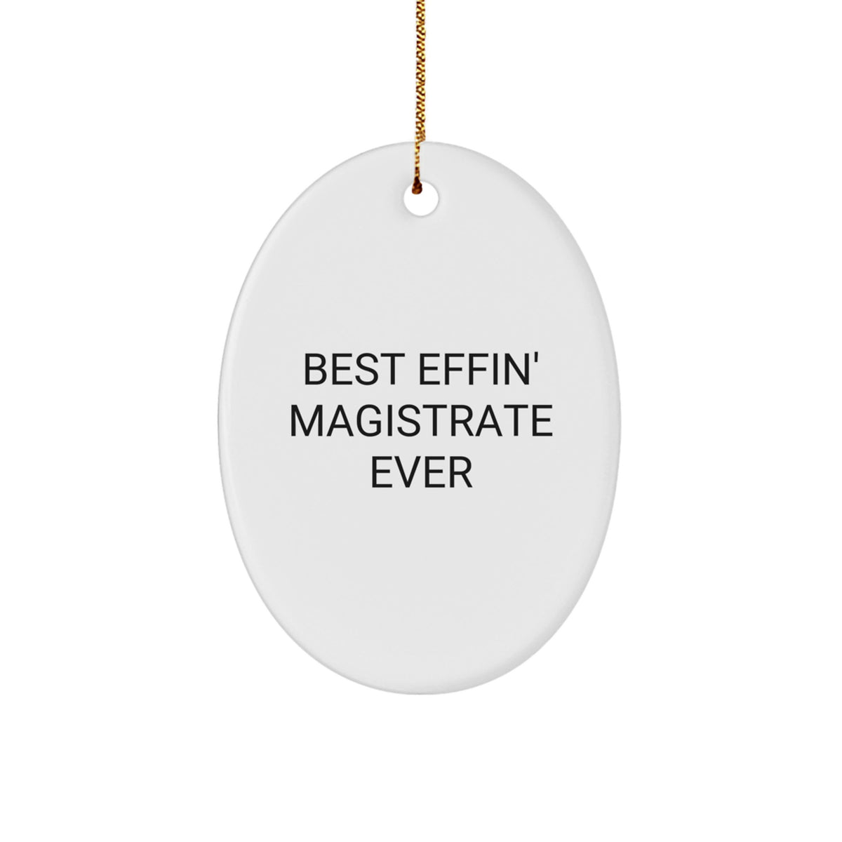 For Him Magistrate Keepsake Christmas Ornament Gift Best Magistrate Ever - Image 1