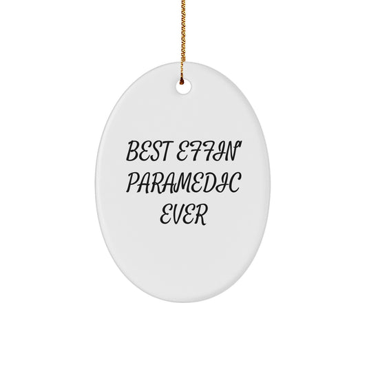 Funny Rescue Worker Gifts from Men to Rescue Worker Friends for Christmas - Best Effin' Rescue Worker Ever Oval Ornament - Image 1