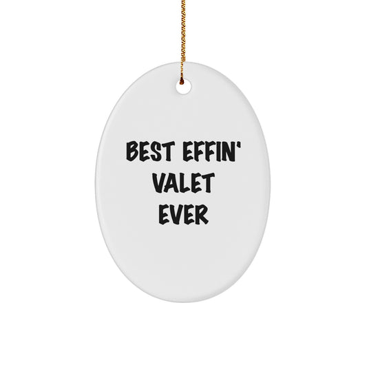 Funny Valet Gifts for Men, Oval Ornament Best Effin' Ever, Christmas Unique Presents from Friends and Family - Image 1