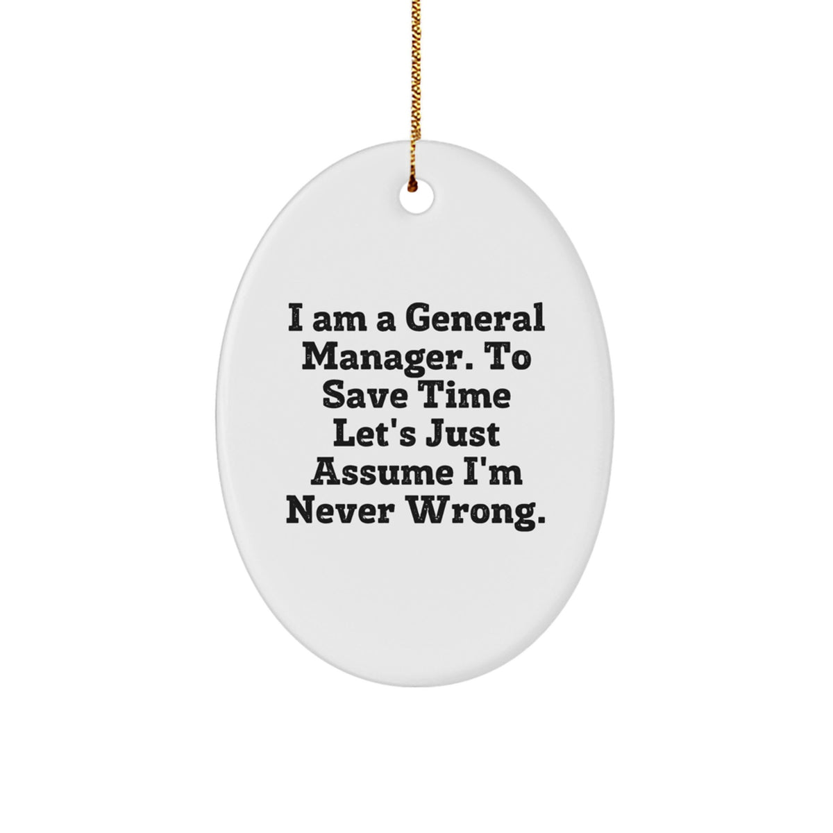 Christmas Gift for Her Oval Ornament – General Manager Keepsake Quote - Image 1