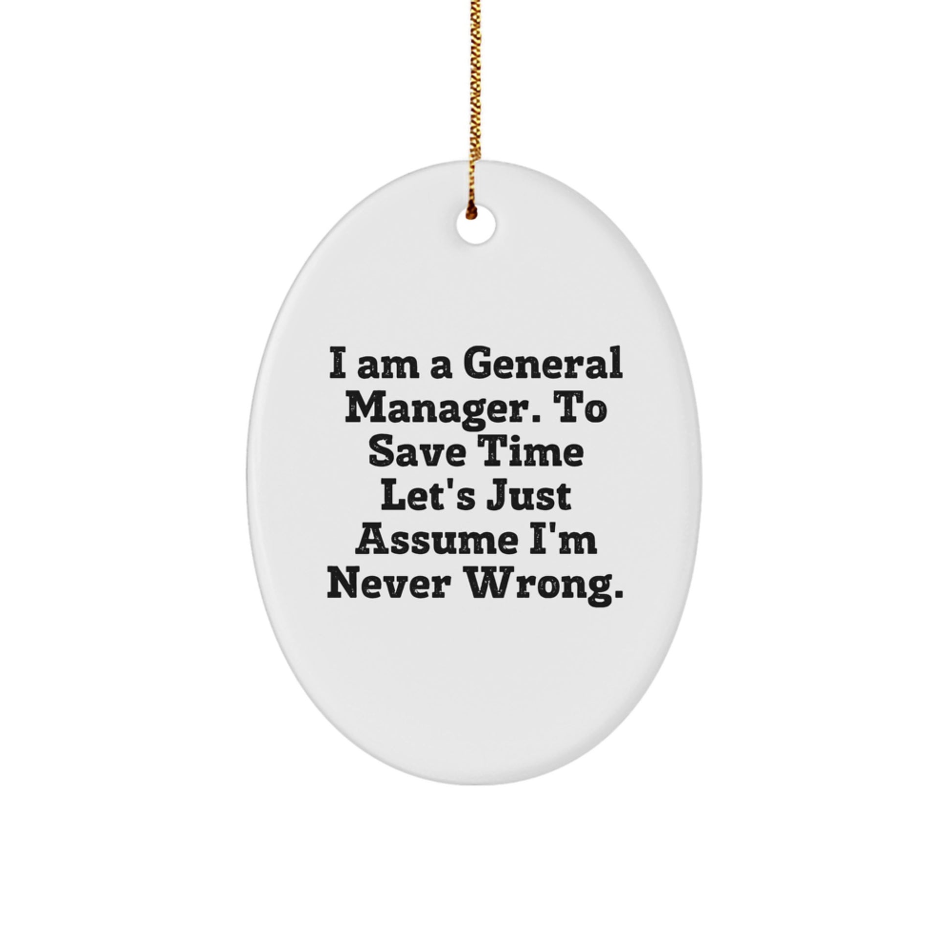 Christmas Gift for Her Oval Ornament – General Manager Keepsake Quote - Image 1