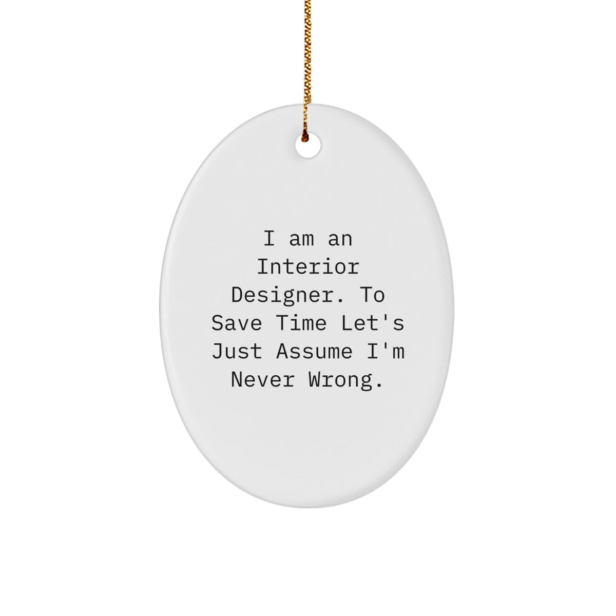 Favorite Christmas Ornament Gift for Kids I Am An Interior Designer. To - Image 1