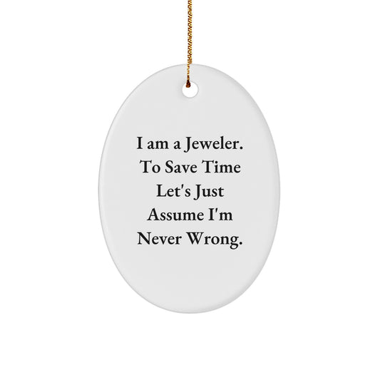 Jeweler's Delight, Funny Quotes Oval Ornament, Gifts from Family for Jeweler, 3.25'' Tall, White, Sublimation Printed, Christmas - Image 1