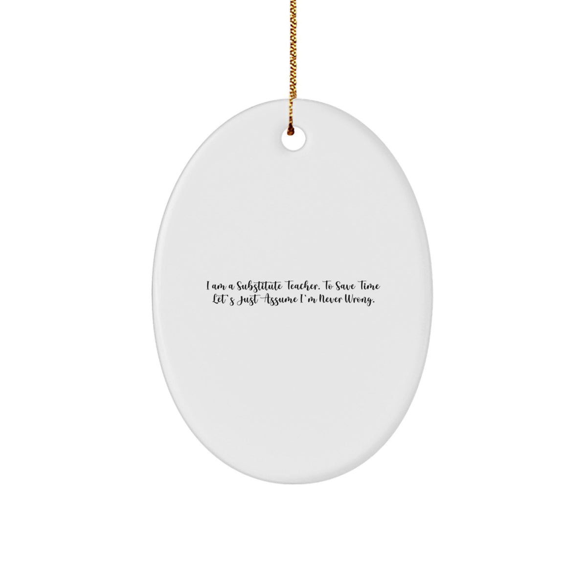 For Him Substitute Teacher Keepsake Christmas Ornament Gift White - Image 1