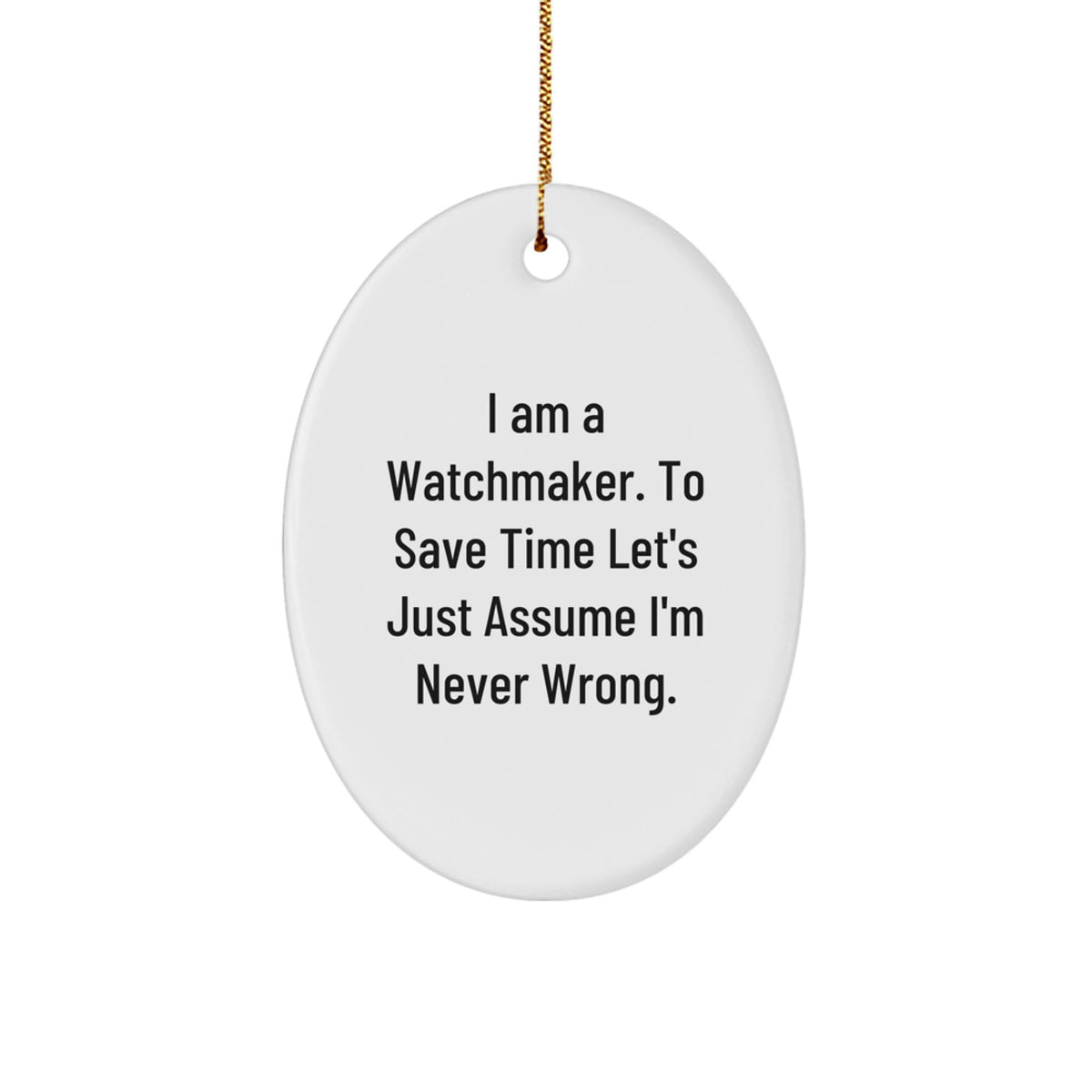Oval Watchmaker Christmas Ornament Keepsake for a Best Friend Gift - Image 1