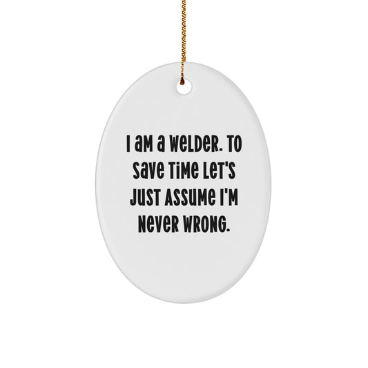 Funny Welder Christmas Unique Gifts for Men Oval Ornament from Friends - Image 1
