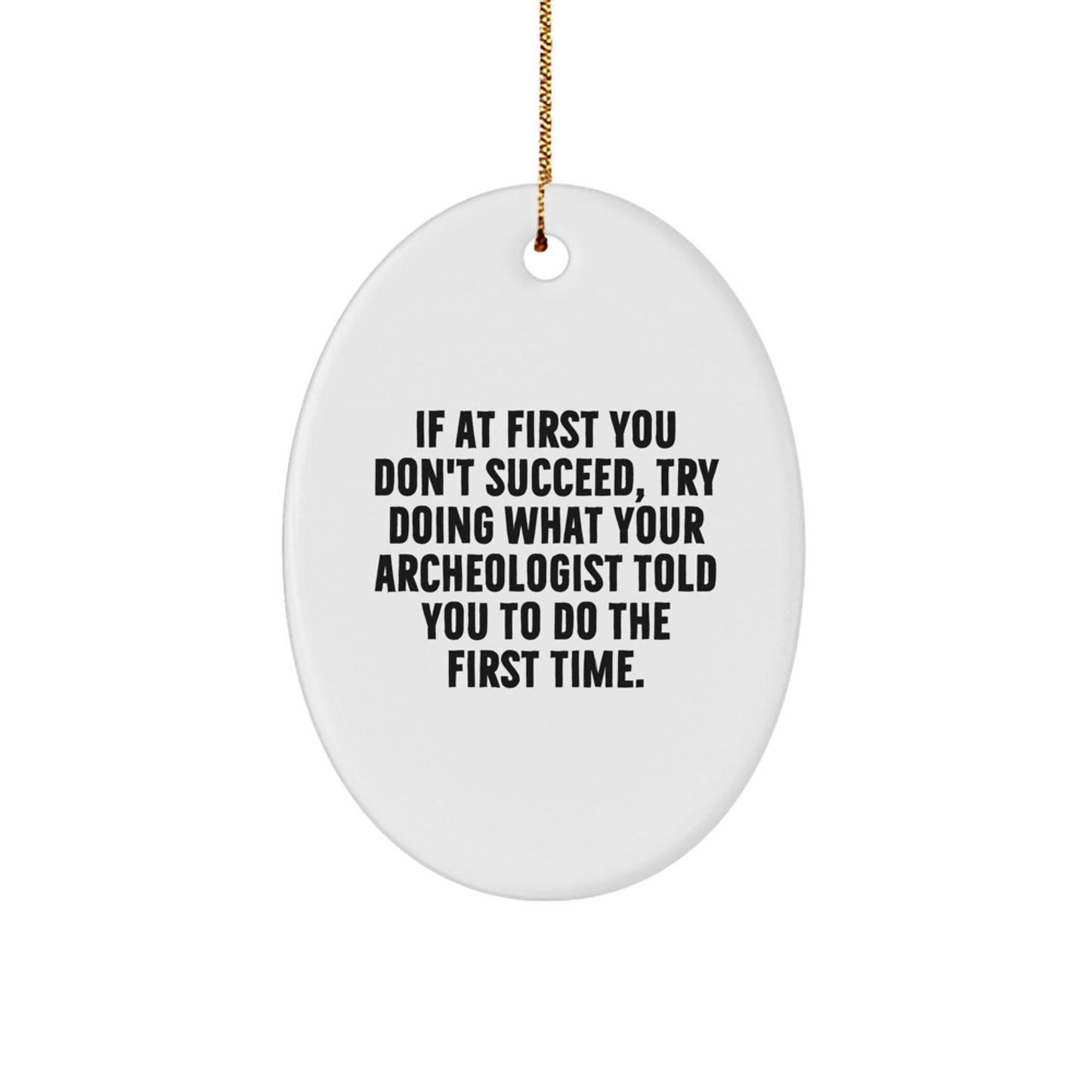 Christmas Gift for Her Archeologist Oval Ornament Present - Image 1