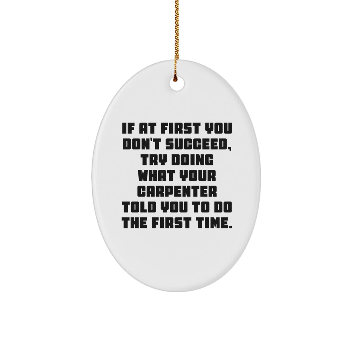 Humorous Carpenter Christmas Ornament for Friends Gift - Image 1