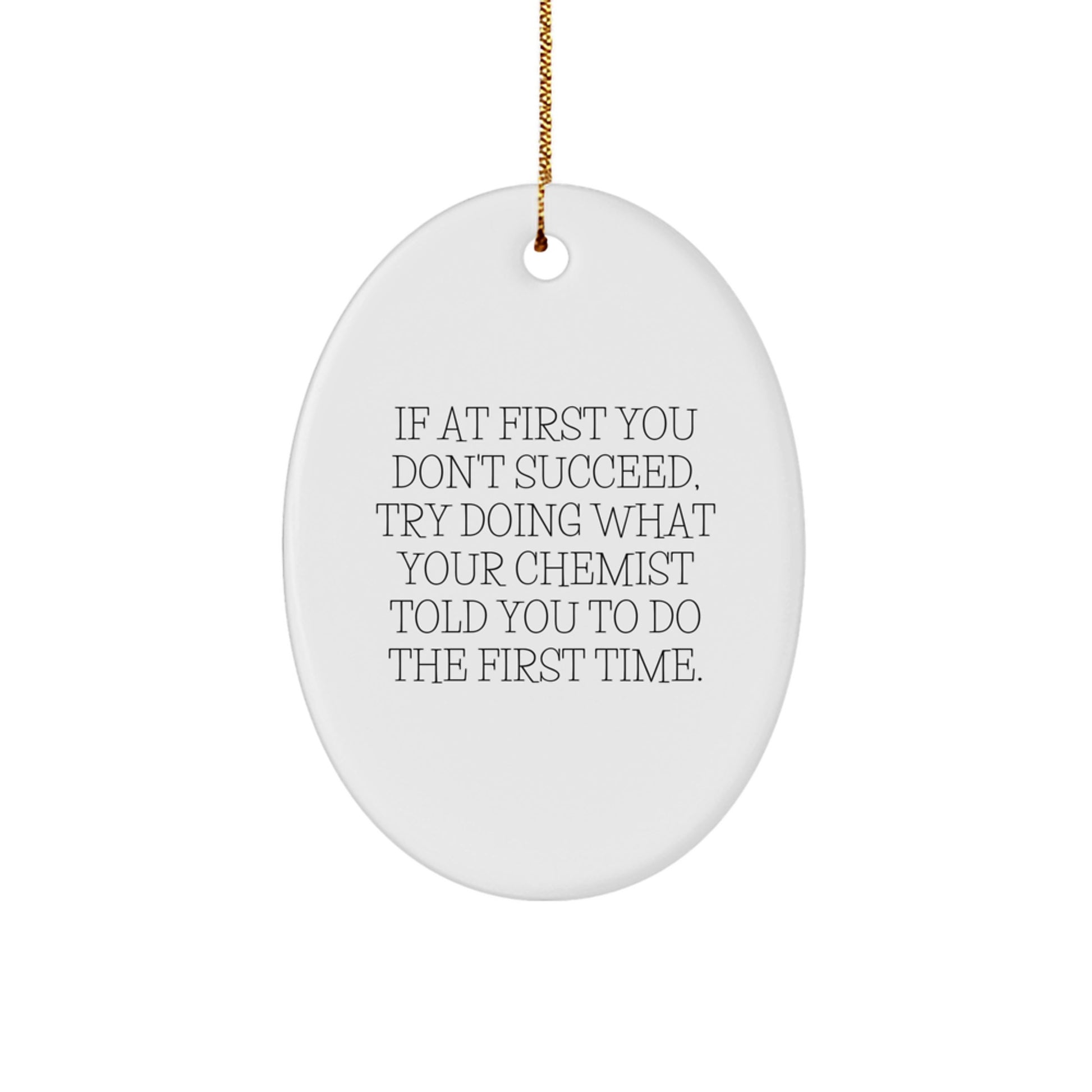 Chemist Keepsake Christmas Ornament for Him Gift With Funny Quote - Image 1