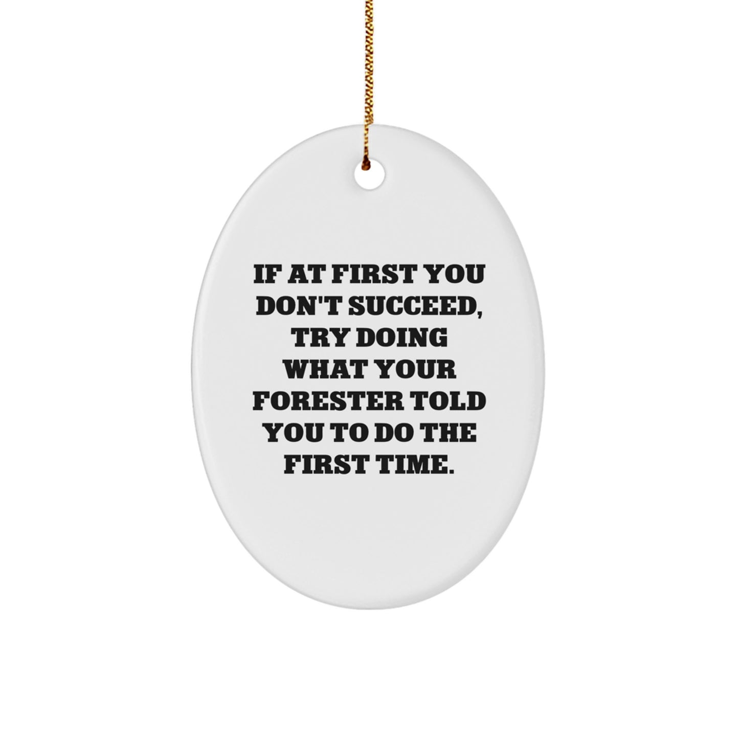Gifts from Forester Lovers, Funny Forester Oval Ornament, White Christmas Unique Gifts for Forester Enthusiasts - Image 1