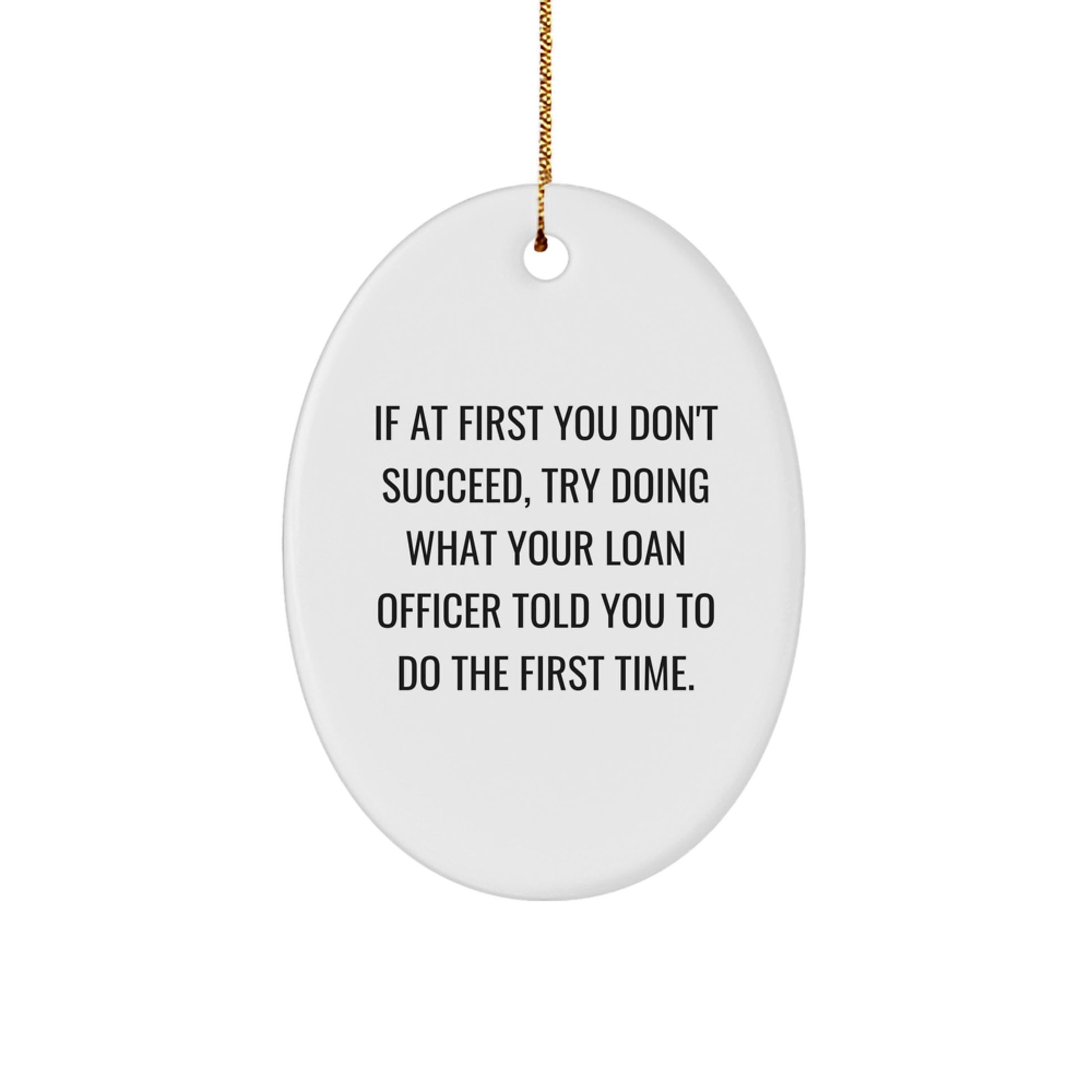 Loan Officer Favorite Oval Christmas Ornament for Kids Gift - Image 1