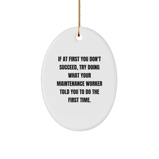 Christmas Gift for Her Maintenance Worker Festive Oval Ornament Present - Image 1