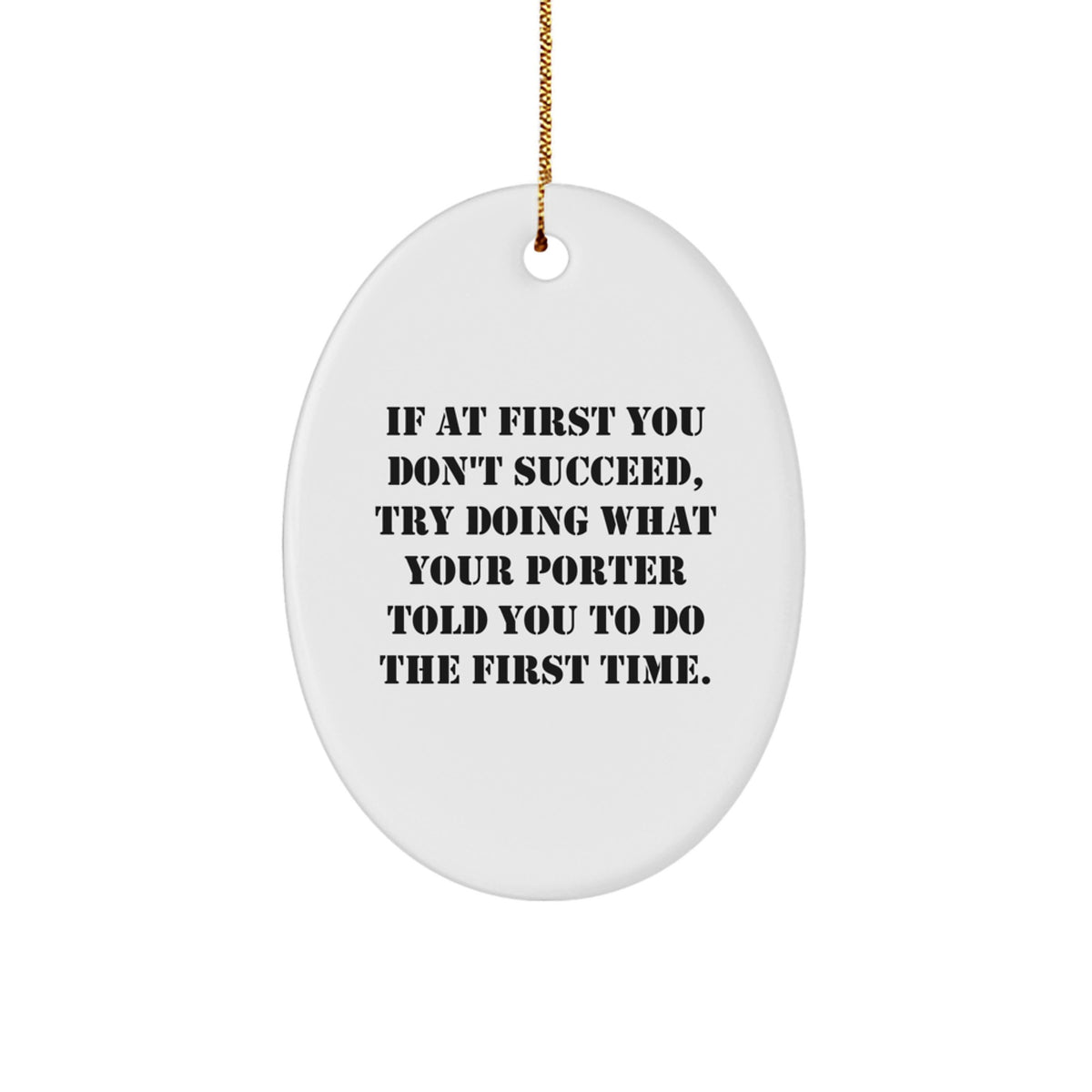 Him Keepsake Christmas Ornament Gift - Funny Porter Quote Personalized - Image 1