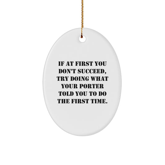 Him Keepsake Christmas Ornament Gift - Funny Porter Quote Personalized - Image 1