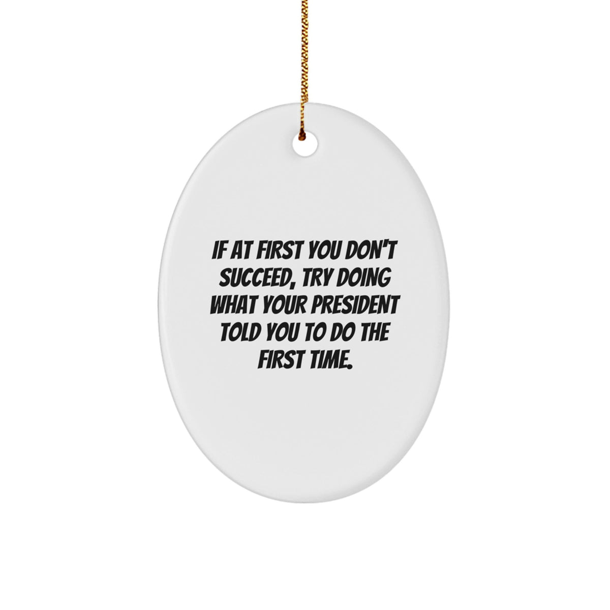 President Oval Ornament Keepsake for Him Christmas Gift - Image 1