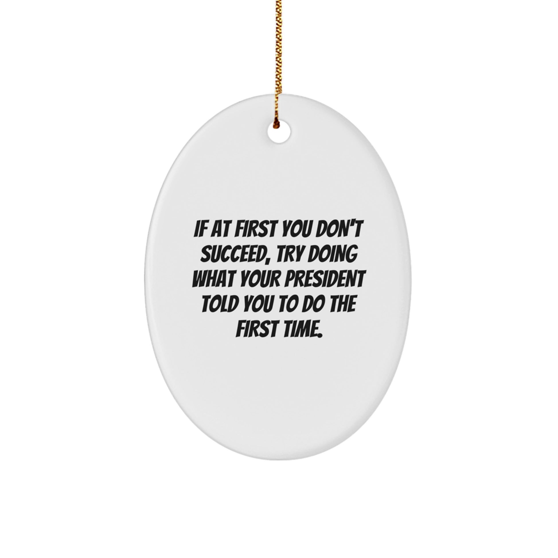 President Oval Ornament Keepsake for Him Christmas Gift - Image 1