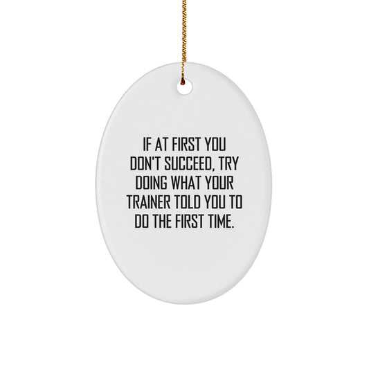 Motivational Trainer Keepsake Christmas Ornament for Him Gift - Image 1