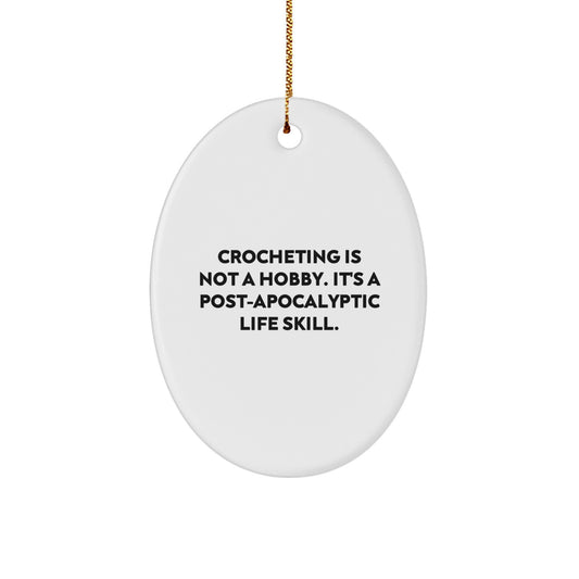 Gifts from Family, Friends, and Coworkers - Crocheting Oval Ornament with Funny Quote, Perfect for Christmas - Image 1
