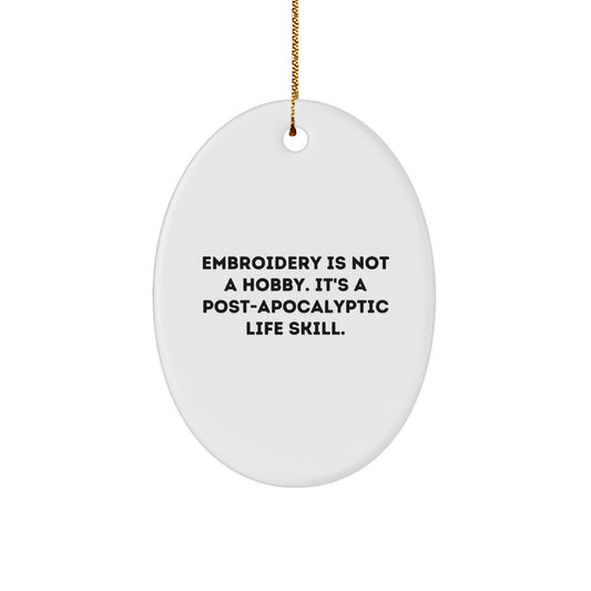 Bold Post-Apocalyptic Embroidery Oval Ornament Friends Novelty Xmas Gift - Image 1