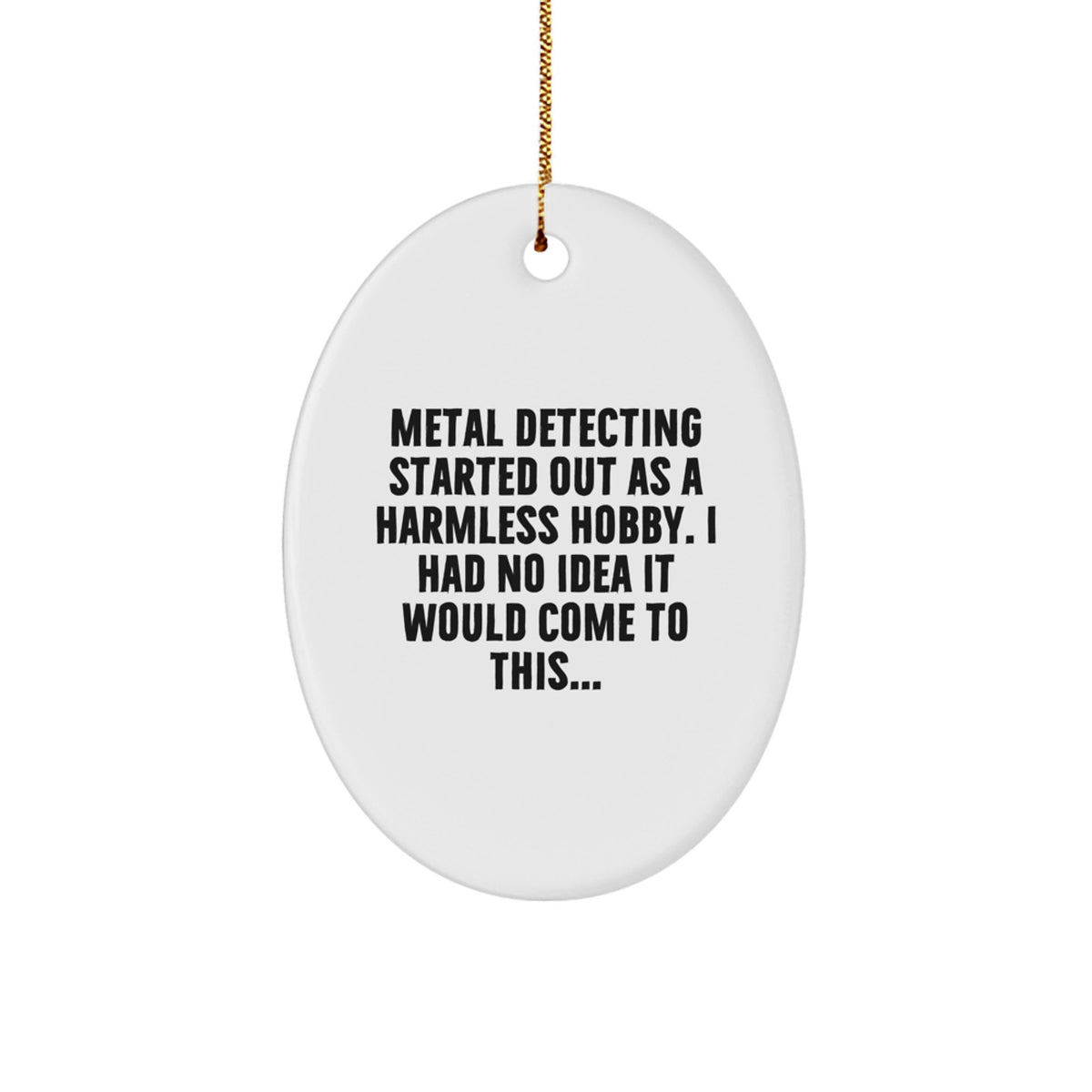 Christmas Gift for Her Metal Detecting Oval Ornament Present - Image 1