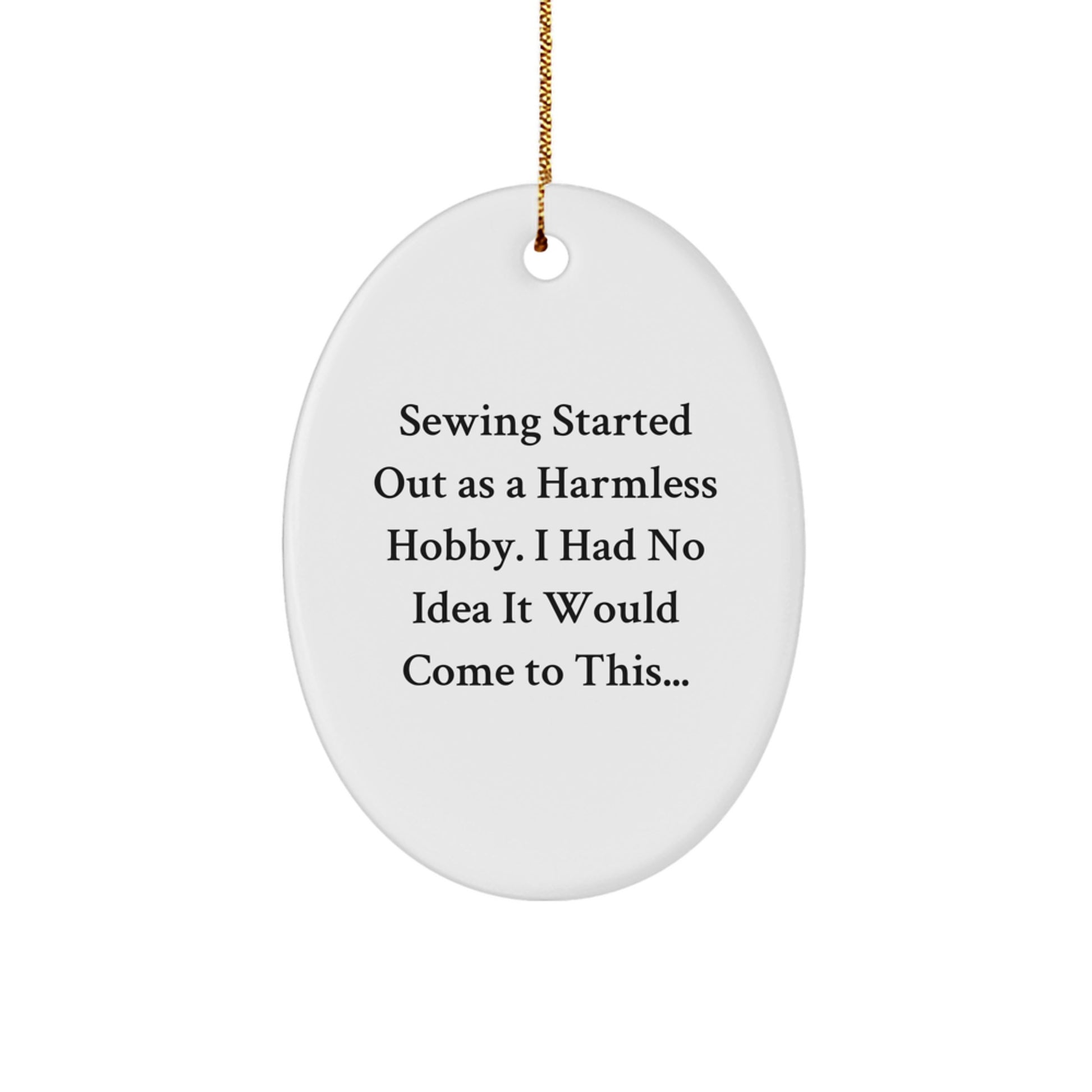 Sewing Oval Ornament Harmless Hobby Christmas Unique Gift for Her Present - Image 1