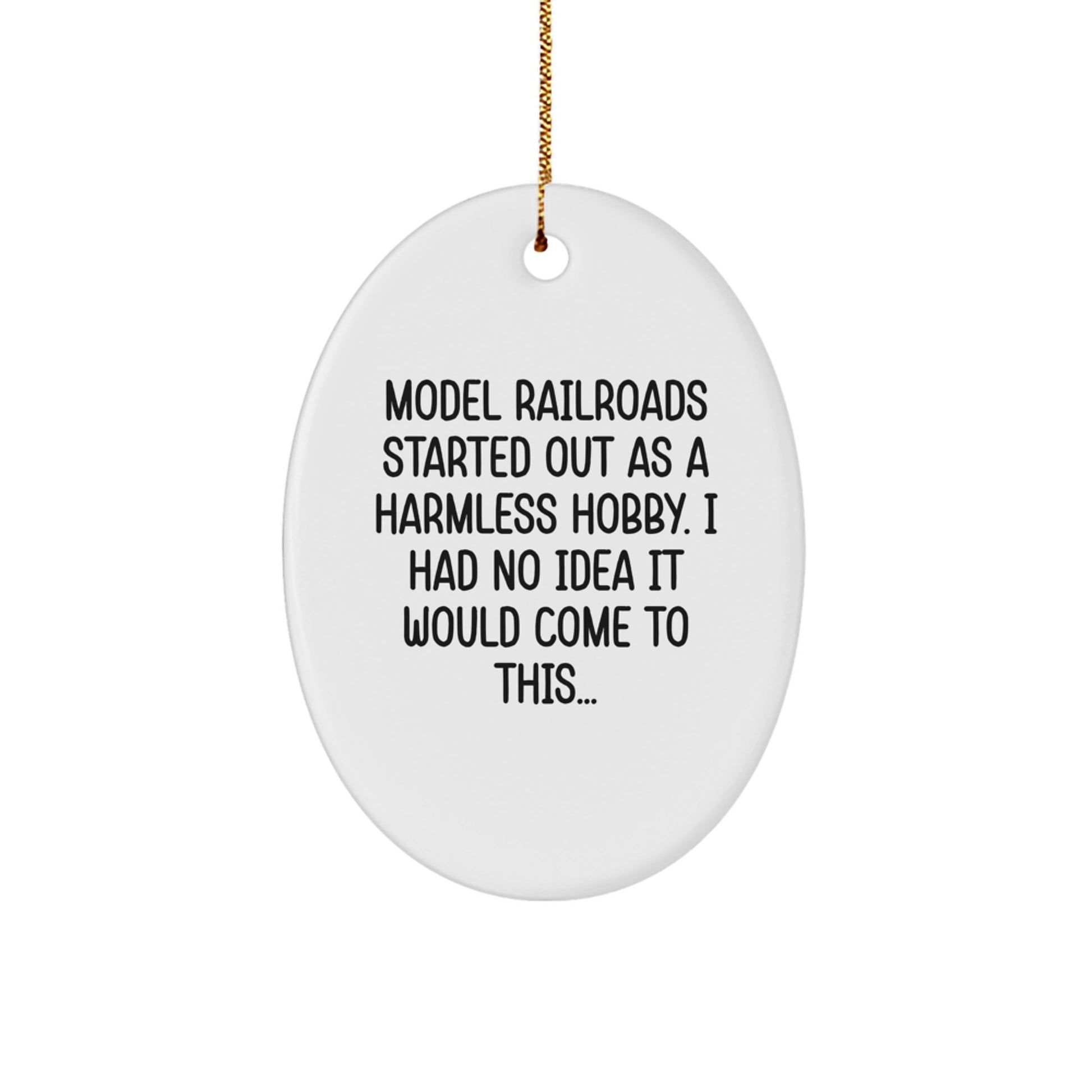 Model Railroads Oval Ornament Gifts from Friends to Family - Funny Quote, Christmas Decorations, Oval Shaped MDF Wood, 3.25\ - Image 1