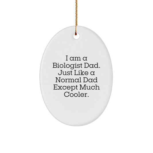 Funny Biologist Dad Gifts for Christmas, Oval Ornament, Unique Decorative Item - Image 1
