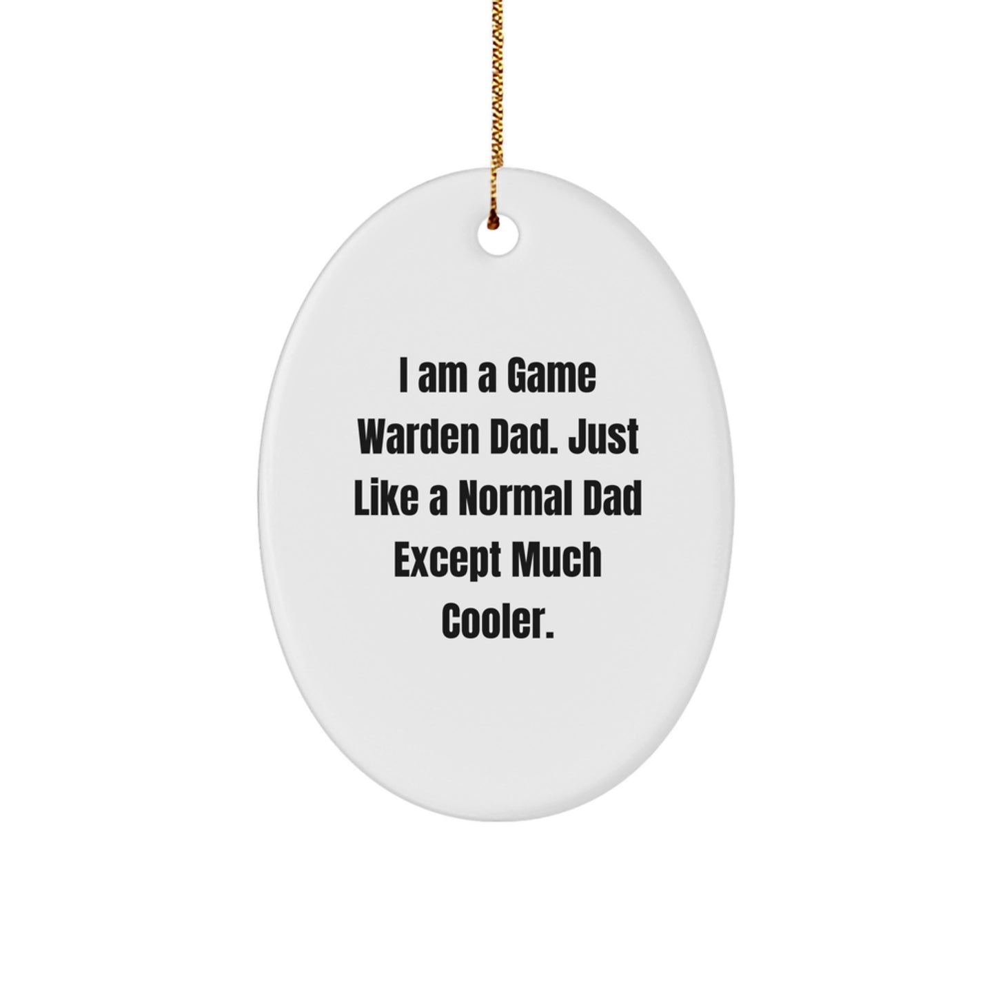 Game Warden Dad Keepsake Christmas Ornament for Him Gift - Image 1