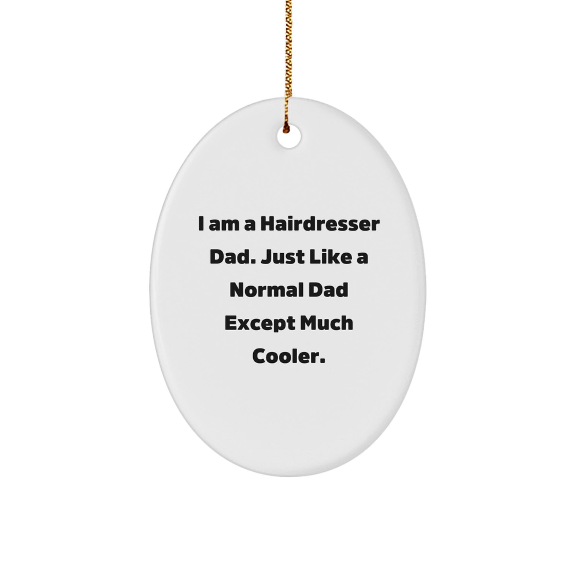 Cool Dad Hairdresser Christmas Ornament Gift for Neighbors Essential - Image 1