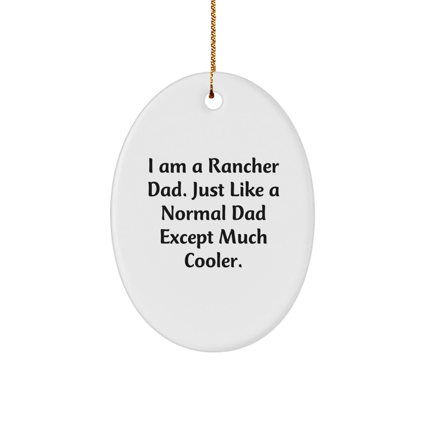 Rancher Dad Keepsake Christmas Ornament for Him Bright Vivid Gift - Image 1