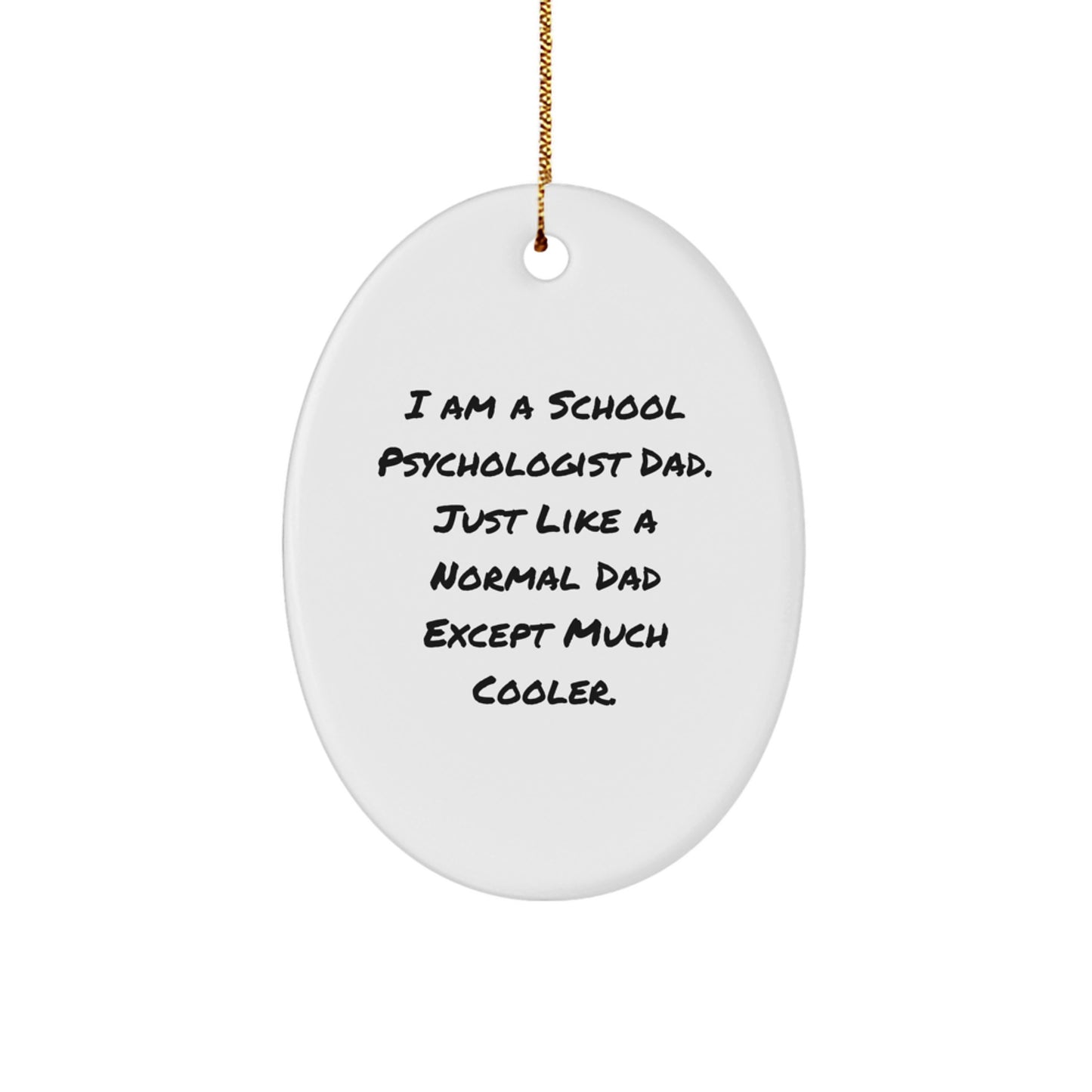 Cool School Psychologist Dad Christmas Ornament for Coworkers Gift - Image 1