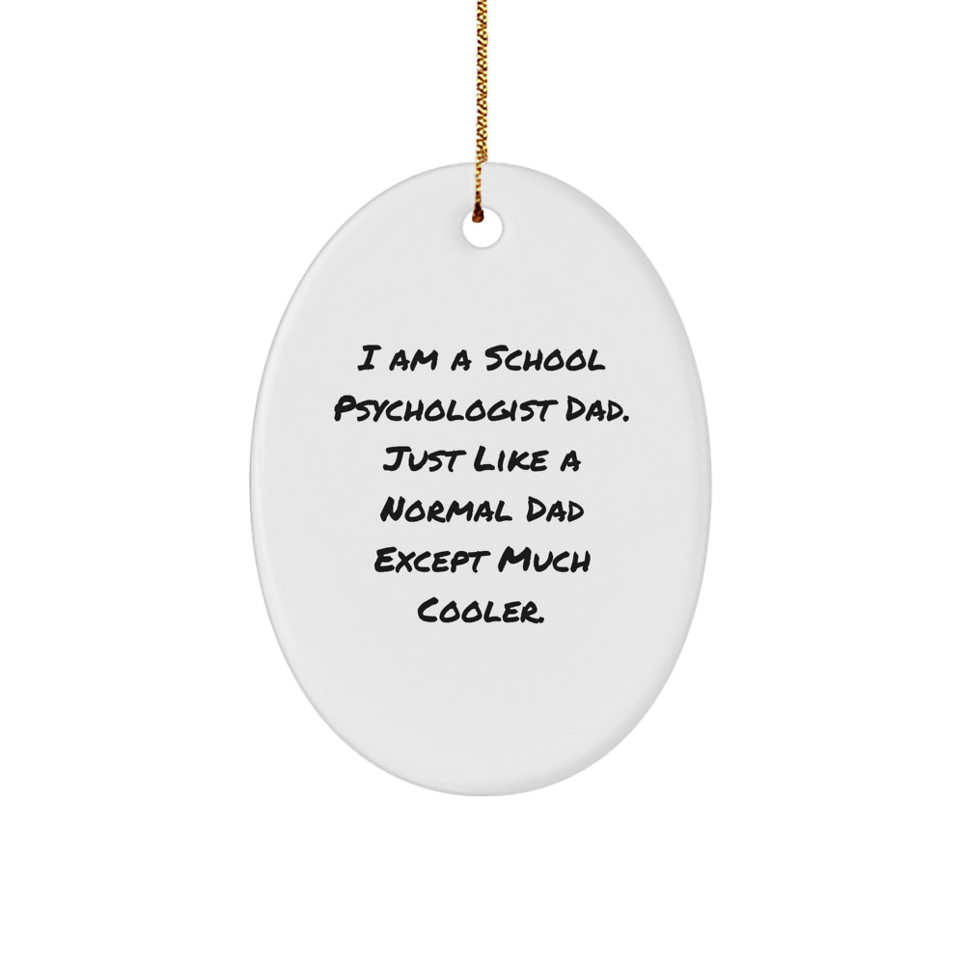 Cool School Psychologist Dad Christmas Ornament for Coworkers Gift - Image 1