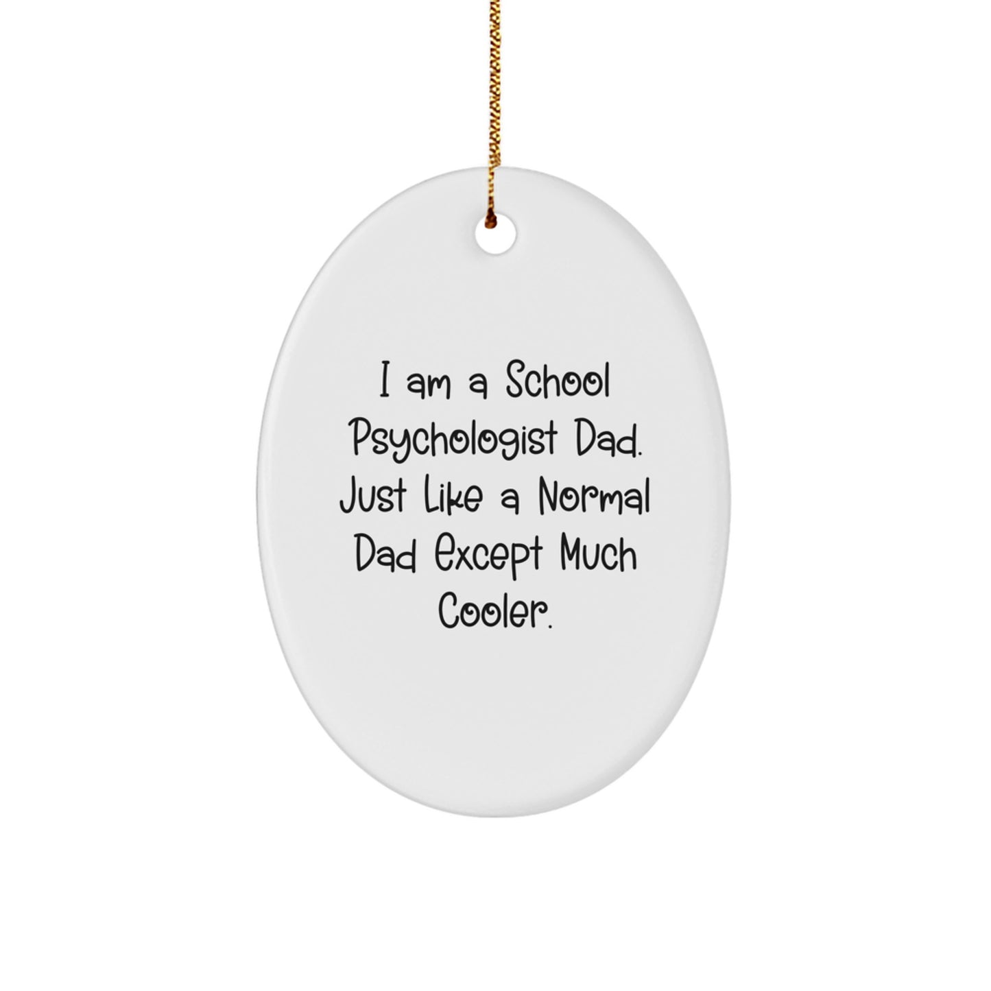 Family Treasure School Psychologist Oval Ornament for Dad Christmas Gift - Image 1