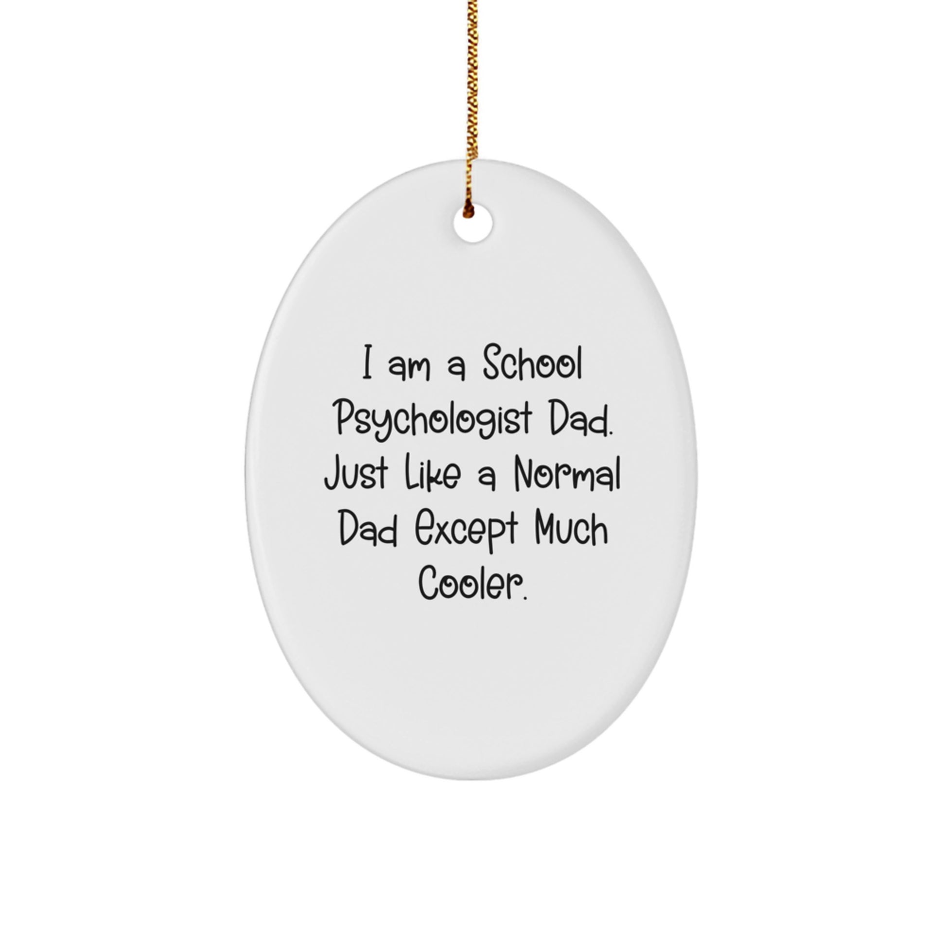 Family Treasure School Psychologist Oval Ornament for Dad Christmas Gift - Image 1