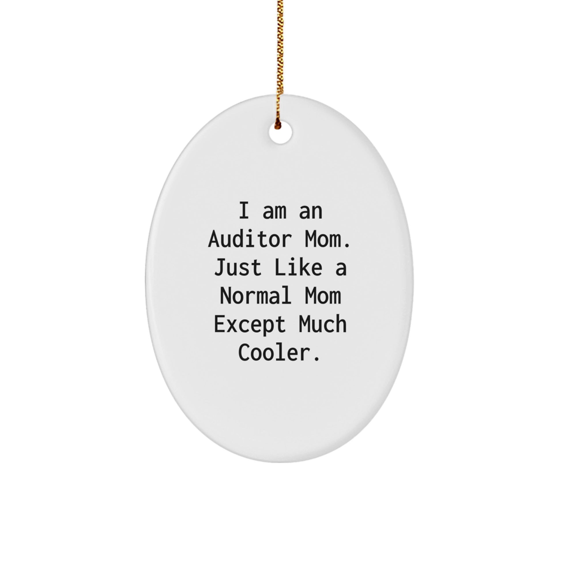 Cool Auditor Mom Novelty Christmas Ornament Keepsake for Friends Gift - Image 1