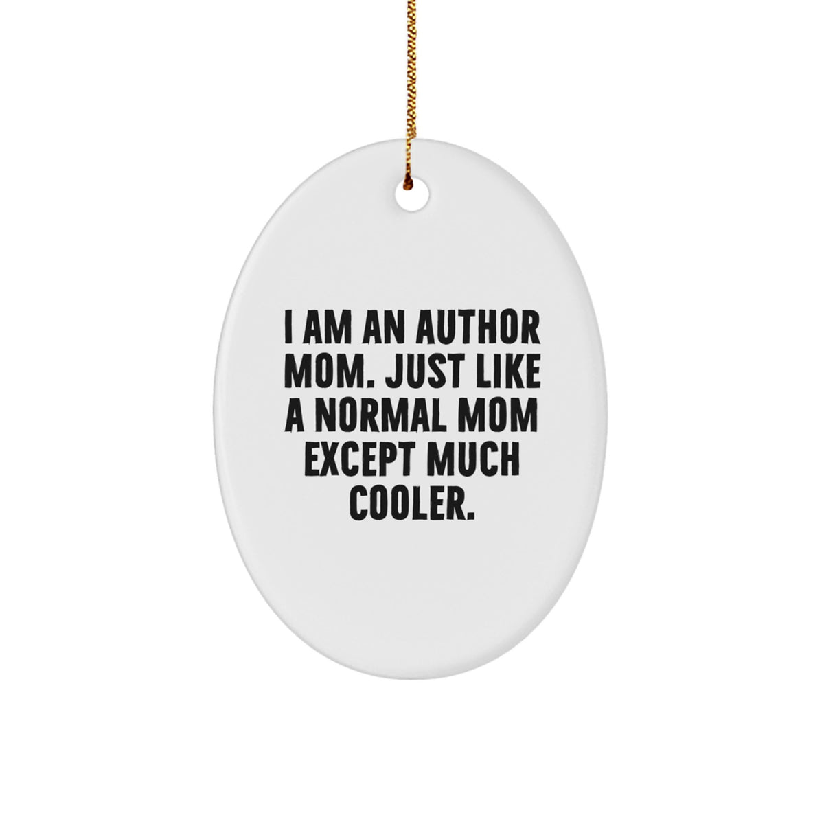 Cool Author Mom Novelty Christmas Ornament for Friends Gift - Image 1
