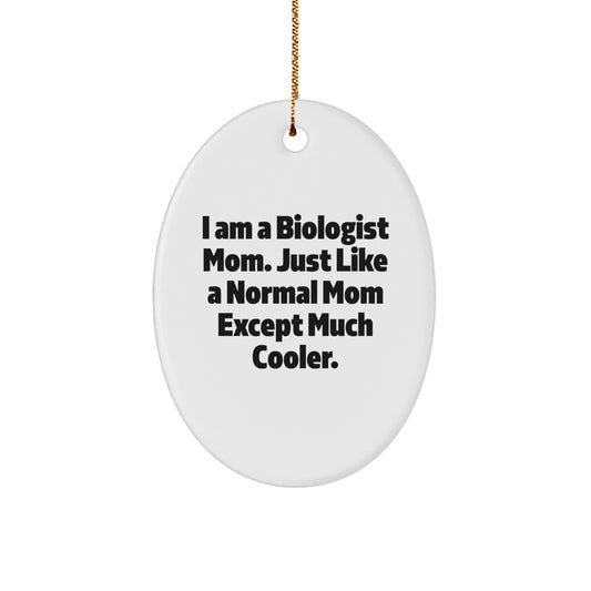 Biologist Mom Keepsake Holiday Christmas Ornament for Him Gift - Image 1