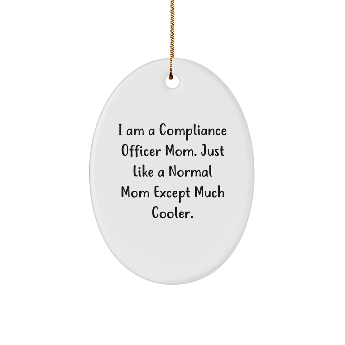 Compliance Officer Mom Favorite Christmas Ornament for Kids Gift - Image 1