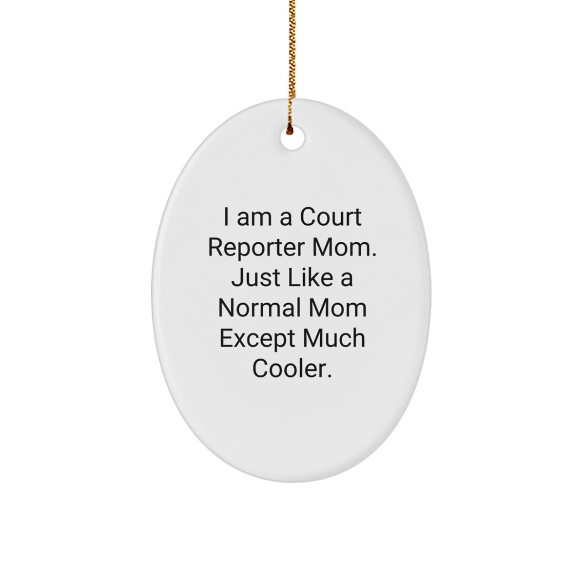 Christmas Gift for Her Court Reporter Mom Oval Ornament Present - Image 1