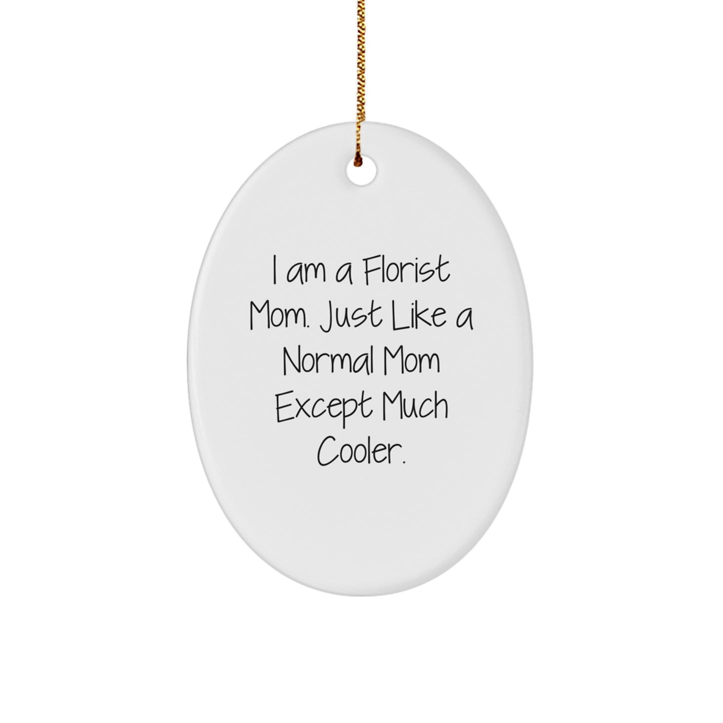 Novelty Florist Mom Christmas Ornament for Friends Brightly Printed Gift - Image 1